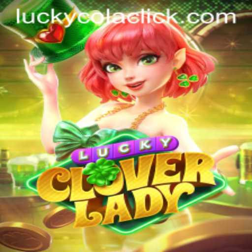 Discover the Excitement of LuckyCloverLady: The Ultimate Casino Game Experience