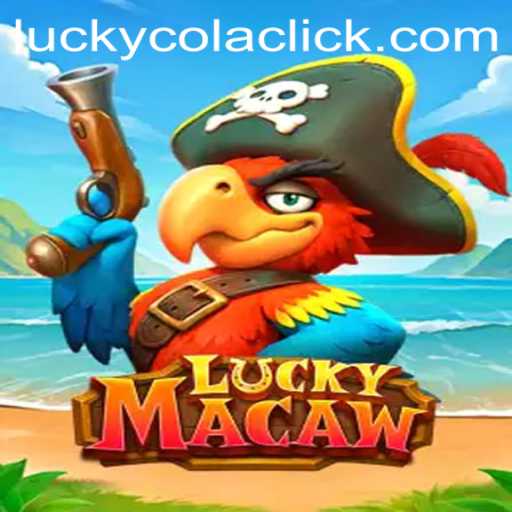 Unveiling the Thrills of LuckyMacaw: A Journey Into the World of LuckyCola Click